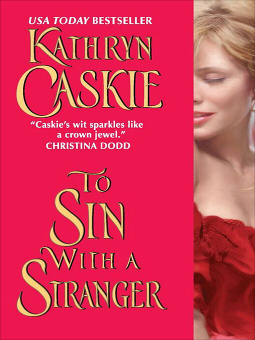 Title details for To Sin With a Stranger by Kathryn Caskie - Available